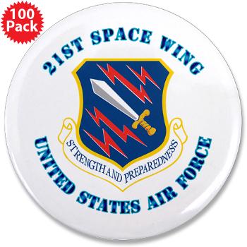 21SW - M01 - 01 - 21st Space Wing with Text - 3.5" Button (100 pack)