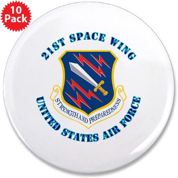 21SW - M01 - 01 - 21st Space Wing with Text - 3.5" Button (10 pack)