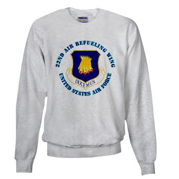 22ARW - A01 - 03 - 22nd Air Refueling Wing with Text - Sweatshirt