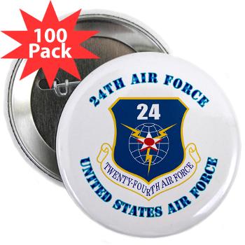 24AF - M01 - 01 - 24th Air Force with Text - 2.25" Button (100 pack)