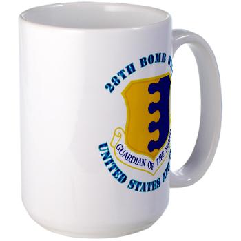 28BW - M01 - 03 - 28th Bomb Wing with Text - Large Mug