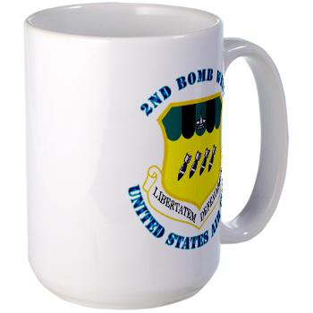 2BW - M01 - 03 - 2nd Bomb Wing with Text - Large Mug