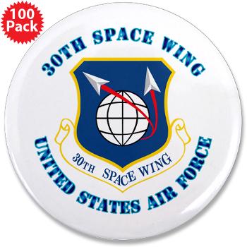 30SW - M01 - 01 - 30th Space Wing with Text - 3.5" Button (100 pack)
