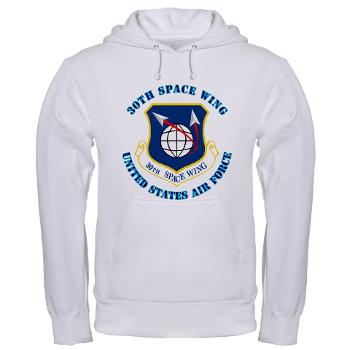30SW - A01 - 03 - 30th Space Wing with Text - Hooded Sweatshirt