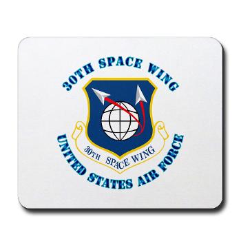 30SW - M01 - 03 - 30th Space Wing with Text - Mousepad