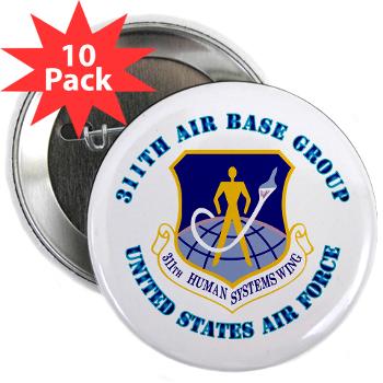 311ABG - M01 - 01 - 311th Air Base Group with Text - 2.25" Button (10 pack)