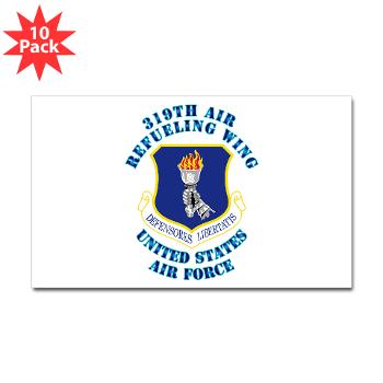 319ARW - M01 - 01 - 319th Air Refueling Wing with Text - Sticker (Rectangle 10 pk)