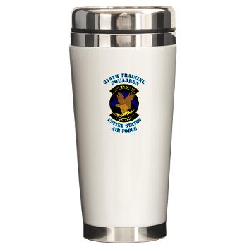 319TS - M01 - 03 - 319th Training Squadron with Text - Ceramic Travel Mug