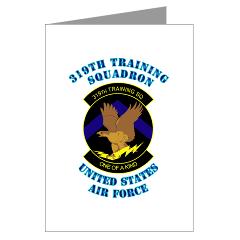 319TS - M01 - 02 - 319th Training Squadron with Text - Greeting Cards (Pk of 10)