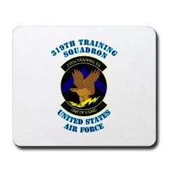 319TS - M01 - 03 - 319th Training Squadron with Text - Mousepad