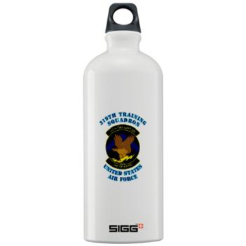 319TS - M01 - 03 - 319th Training Squadron with Text - Sigg Water Bottle 1.0L