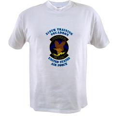 319TS - A01 - 04 - 319th Training Squadron with Text - Value T-shirt