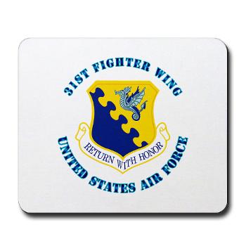31FW - M01 - 03 - 31st Fighter Wing with Text - Mousepad