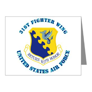 31FW - M01 - 02 - 31st Fighter Wing with Text - Note Cards (Pk of 20)