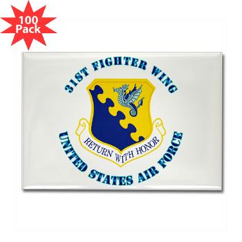 31FW - M01 - 01 - 31st Fighter Wing with Text - Rectangle Magnet (100 pack)