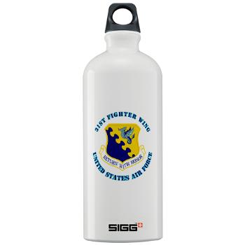 31FW - M01 - 03 - 31st Fighter Wing with Text - Sigg Water Bottle 1.0L