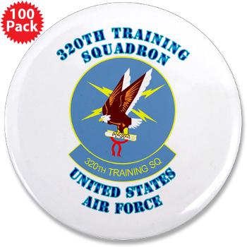 320TS - M01 - 01 - 320th Training Squadron with Text - 3.5" Button (100 pack)