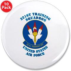 321TS - M01 - 01 - 321st Training Squadron with Text - 3.5" Button (10 pack)
