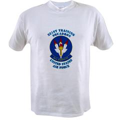 321TS - A01 - 04 - 321st Training Squadron with Text - Value T-shirt