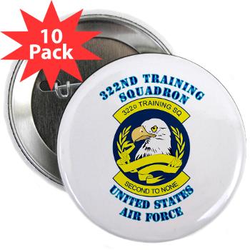 322TS - M01 - 01 - 322nd Training Squadron with Text - 2.25" Button (10 pack)