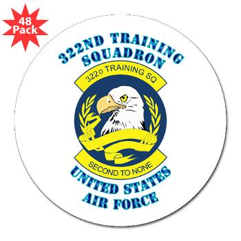 322TS - M01 - 01 - 322nd Training Squadron with Text - 3" Lapel Sticker (48 pk)