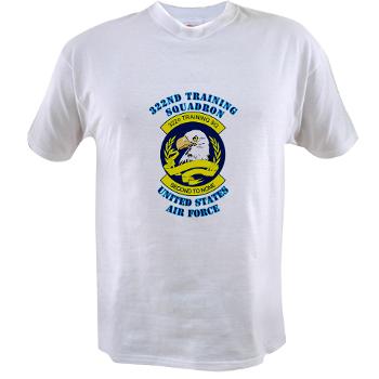 322TS - A01 - 04 - 322nd Training Squadron with Text - Value T-shirt