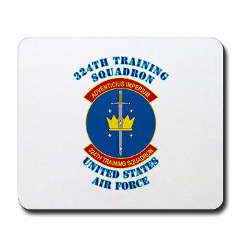 324TS - M01 - 03 - 324th Training Squadron with Text - Mousepad