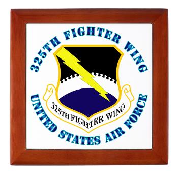325FW - M01 - 03 - 325th Fighter Wing with Text - Keepsake Box