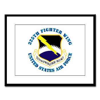 325FW - M01 - 02 - 325th Fighter Wing with Text - Large Framed Print