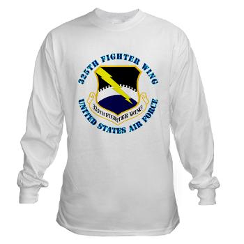 325FW - A01 - 03 - 325th Fighter Wing with Text - Long Sleeve T-Shirt