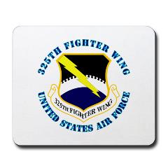 325FW - M01 - 03 - 325th Fighter Wing with Text - Mousepad
