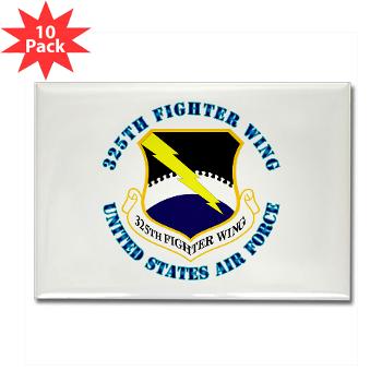 325FW - M01 - 01 - 325th Fighter Wing with Text - Rectangle Magnet (10 pack)