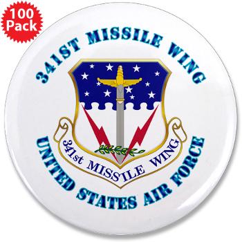 341MW - M01 - 01 - 341st Missile Wing with Text - 3.5" Button (100 pack)