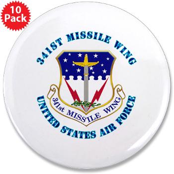 341MW - M01 - 01 - 341st Missile Wing with Text - 3.5" Button (10 pack)