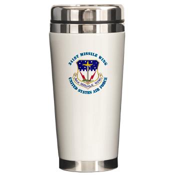 341MW - M01 - 03 - 341st Missile Wing with Text - Ceramic Travel Mug