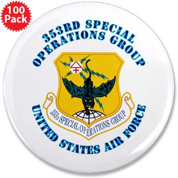 353SOG - M01 - 01 - 353rd Special Operations Group with Text - 3.5" Button (100 pack)