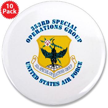 353SOG - M01 - 01 - 353rd Special Operations Group with Text - 3.5" Button (10 pack)