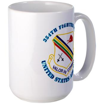 354FW - M01 - 03 - 354th Fighter Wing with Text - Large Mug