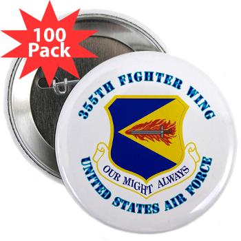 355FW - M01 - 01 - 355th Fighter Wing with Text - 2.25" Button (100 pack)