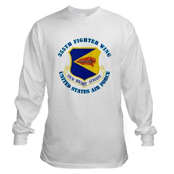 355FW - A01 - 03 - 355th Fighter Wing with Text - Long Sleeve T-Shirt