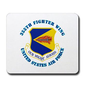 355FW - M01 - 03 - 355th Fighter Wing with Text - Mousepad