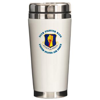 35FW - M01 - 03 - 35th Fighter with Text - Ceramic Travel Mug - Click Image to Close