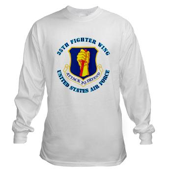 35FW - A01 - 03 - 35th Fighter with Text - Long Sleeve T-Shirt