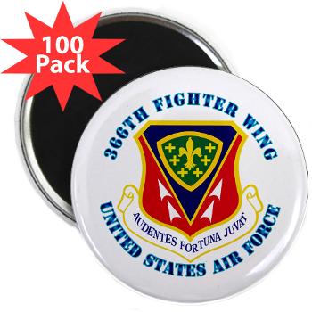 366FW - M01 - 01 - 366th Fighter Wing with Text - 2.25" Magnet (100 pack)