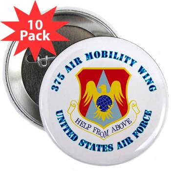 375AM - M01 - 01 - 375th Air Mobility with Text - 2.25" Button (10 pack)