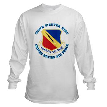 388FW - A01 - 03 - 388th Fighter Wing with Text - Long Sleeve T-Shirt