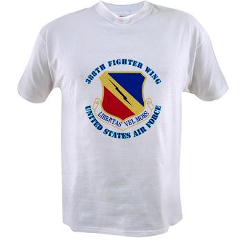 388FW - A01 - 04 - 388th Fighter Wing with Text - Value T-shirt