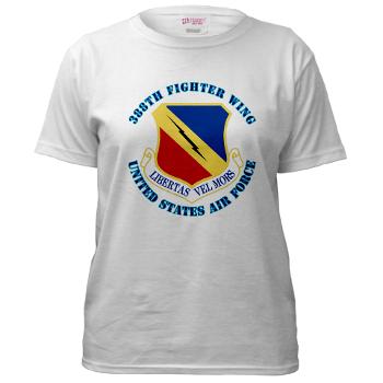 388FW - A01 - 04 - 388th Fighter Wing with Text - Women's T-Shirt
