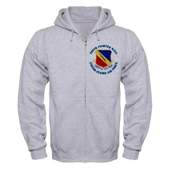 388FW - A01 - 03 - 388th Fighter Wing with Text - Zip Hoodie
