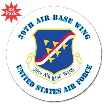 39ABW - M01 - 01 - 39th Air Base Wing with Text - 3" Lapel Sticker (48 pk)